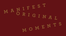 Manifest Original Moments Text